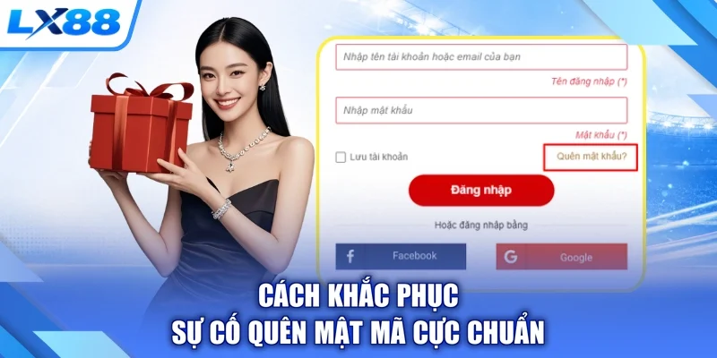 Cách khắc phục sự cố quên mật mã cực chuẩn