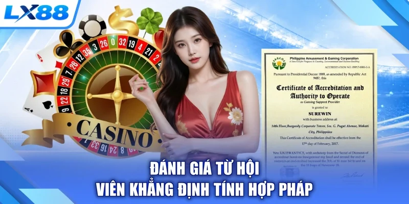 Đánh giá từ hội viên khẳng định tính hợp pháp